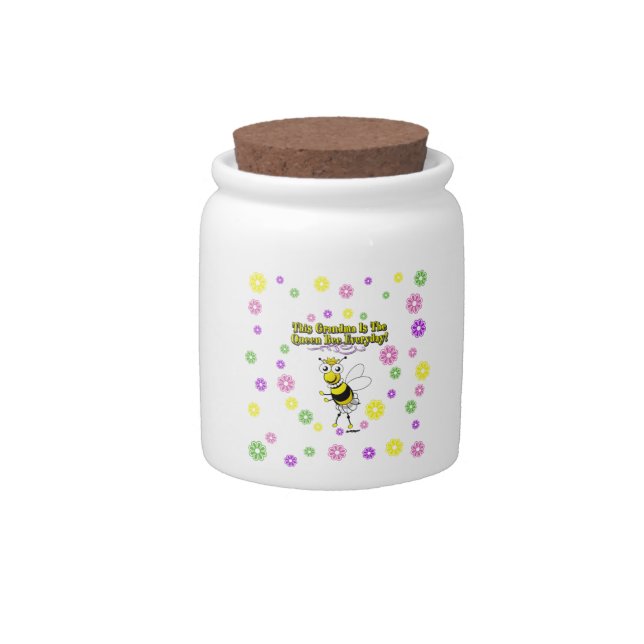 This Grandma Is The Queen Bee Everyday Bee Flowers Candy Jar (Front)