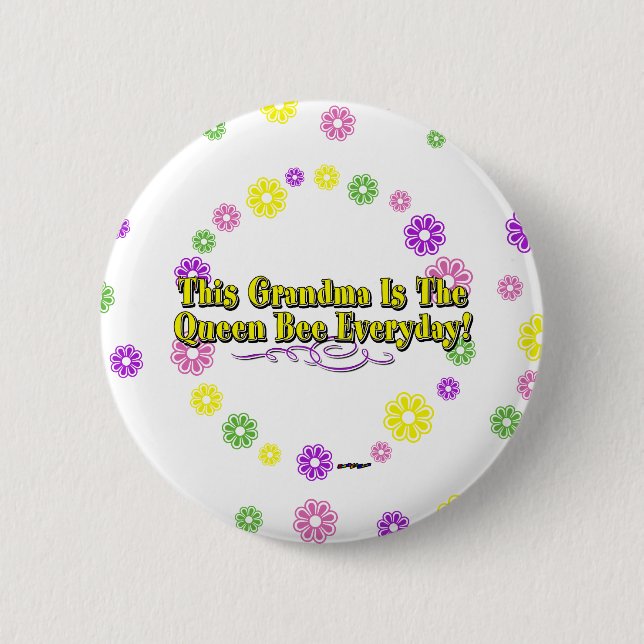 This Grandma Is The Queen Bee Everyday Flowers Button (Front)