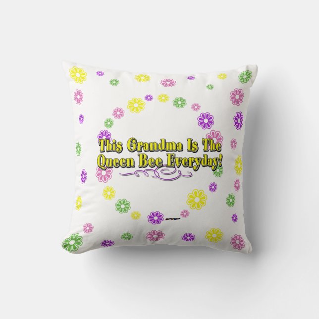 This Grandma Is The Queen Bee Everyday Flowers Throw Pillow (Front)