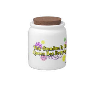 This Grandma Is The Queen Bee Everyday Type Candy Jar