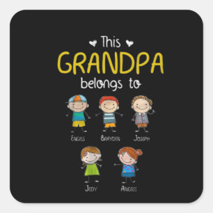 This Grandpa Belongs To Cute Family Personalized Square Sticker