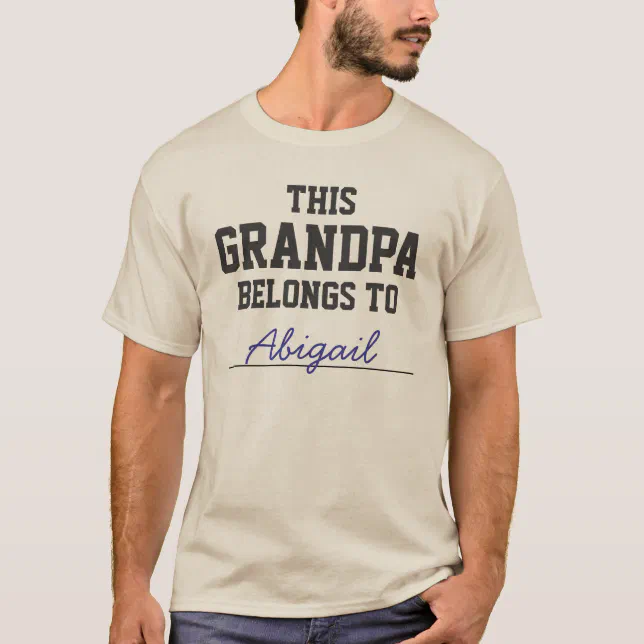 This Grandpa Belongs To ........ T-Shirt | Zazzle