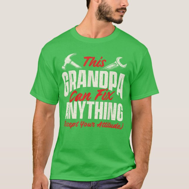 This Grandpa Can Fi Anything Grandfather Papa funn T-Shirt (Front)