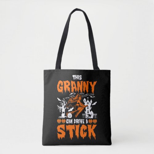 This Granny Can Drive A Stick Tote Bag
