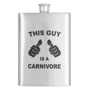 This Guy Is A Carnivore Flask