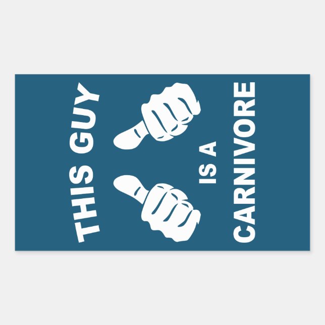 This Guy Is A Carnivore Rectangular Sticker (Front)