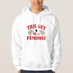 This Guy Is A Feminist Hoodie