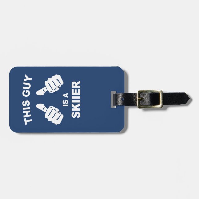 This Guy Is A Skiier Luggage Tag (Front Horizontal)
