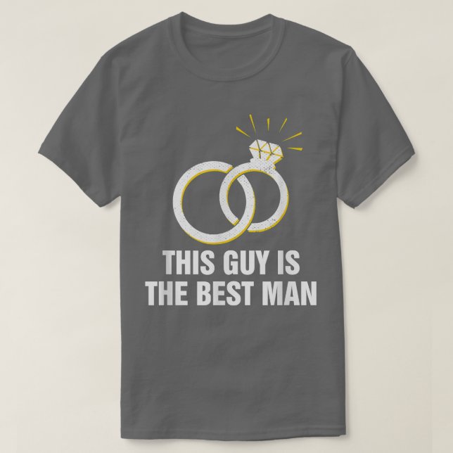 This Guy Is The Best Man Bridesman Bachelor Group  T-Shirt (Design Front)