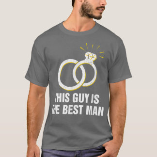 This Guy Is The Best Man Bridesman Bachelor Group  T-Shirt