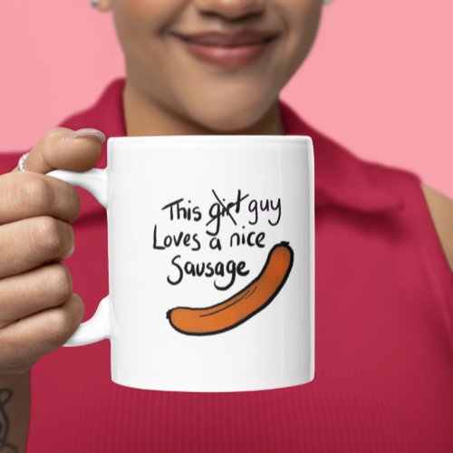 This Guy Loves A Nice Sausage Coffee Mug