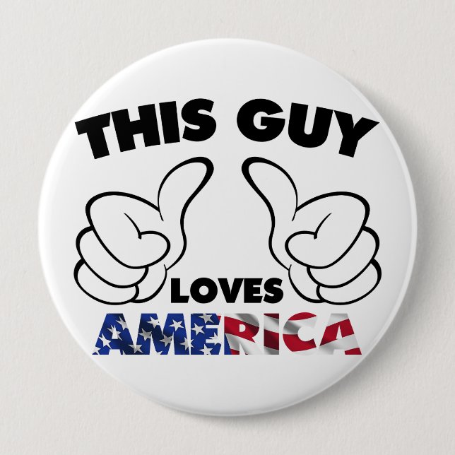 This guy loves america pinback button (Front)