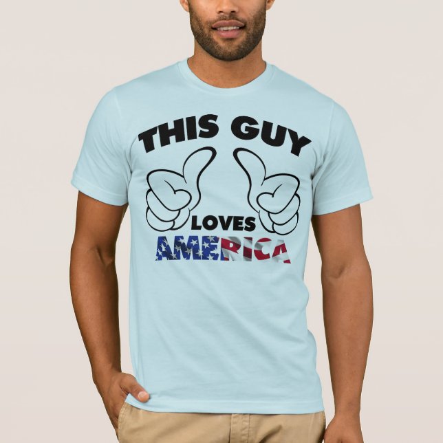 This guy loves america T-Shirt (Front)