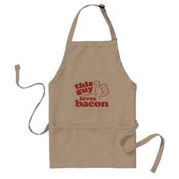 This Guy Loves Bacon Adult Apron by etopix at Zazzle