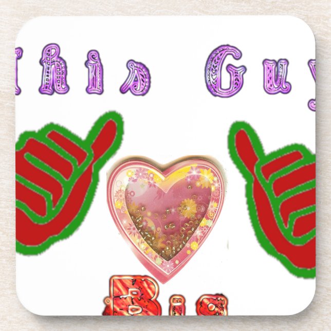 This Guy Loves Big Gift Art Print Beverage Coaster (Front)