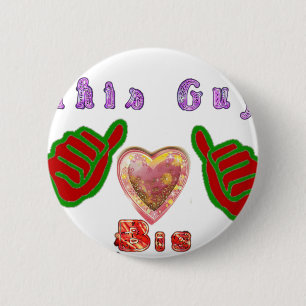 This Guy Loves Big Gift Art Print Button