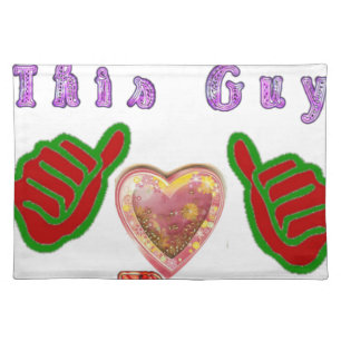 This Guy Loves Big Gift Art Print Placemat