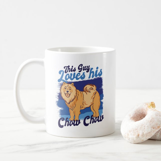 THIS GUY LOVES HIS CHOW CHOW  COFFEE MUG (With Donut)