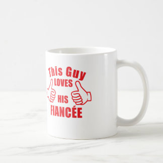 This guy loves his fiancée mug cup engagement gift