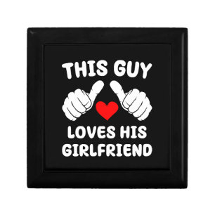 This Guy Loves His Girlfriend Gift Box