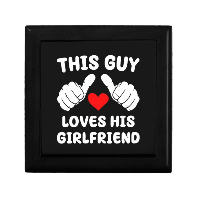 This Guy Loves His Girlfriend Gift Box (Front)