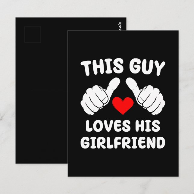 This Guy Loves His Girlfriend Postcard (Front/Back)