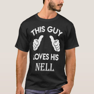 This guy loves his NELL  valentine heart belongs 3 T-Shirt