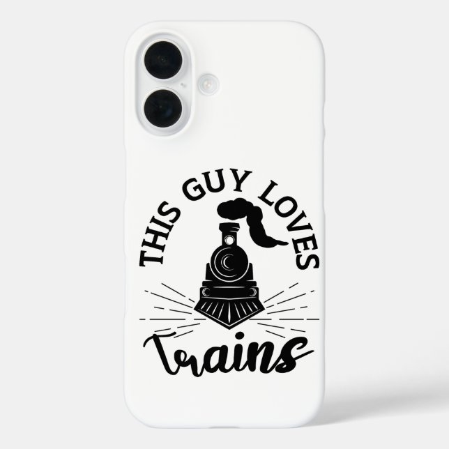 This Guy Loves Trains Railroad Lover Funny Train Case-Mate iPhone Case (Back)
