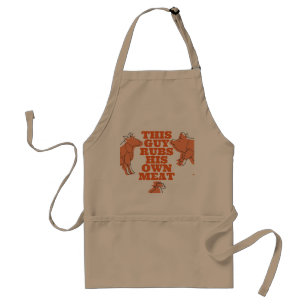 https://rlv.zcache.com/this_guy_rubs_his_ow_meat_design_adult_apron-raf43637796df40ee9e1a5a7171fd99da_v9wtf_8byvr_307.jpg