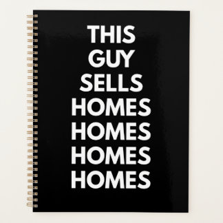 This Guy Sells Homes Homes Homes Planner