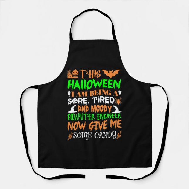 This Halloween Tired Moody Computer Engineer Candy Apron (Front)