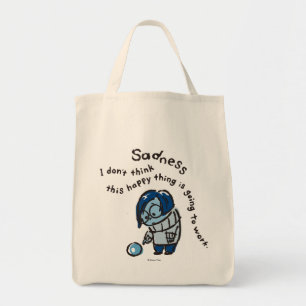 This Happy Thing Isn't Going to Work Tote Bag