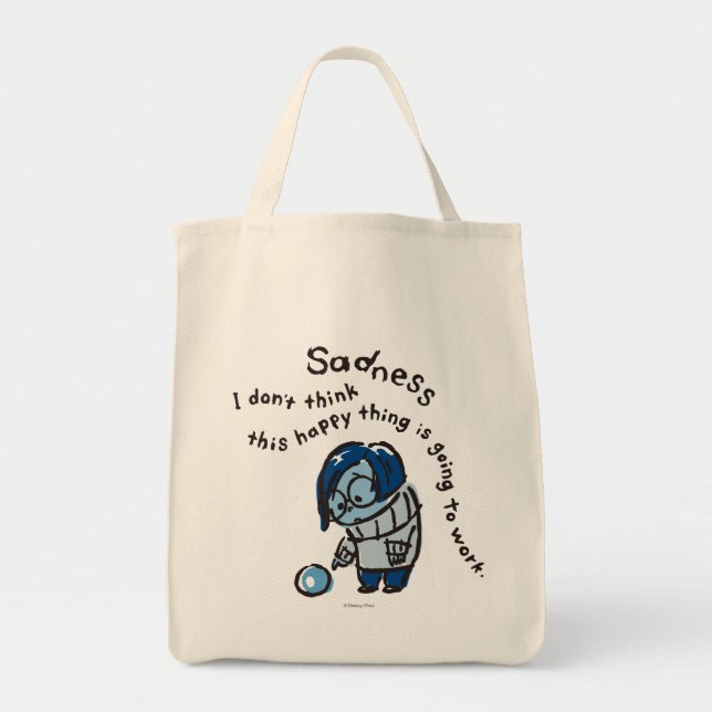 This Happy Thing Isn't Going to Work Tote Bag (Front)