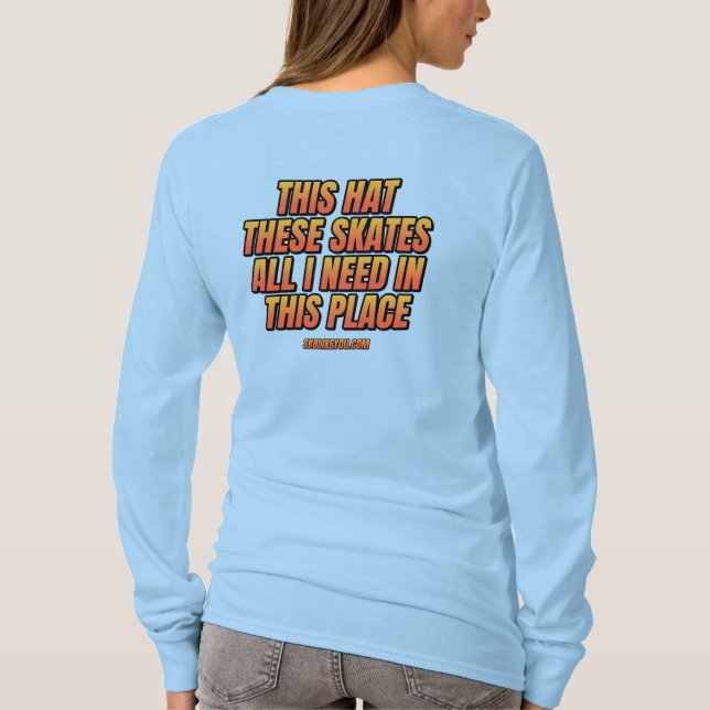 This Hat & These Skates Shirt Alternate (Back)