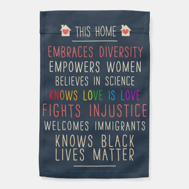 This Home Embraces Diversity Garden Flag