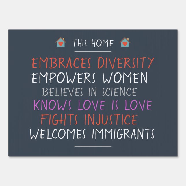 This Home Embraces Diversity Yard Sign (Front)
