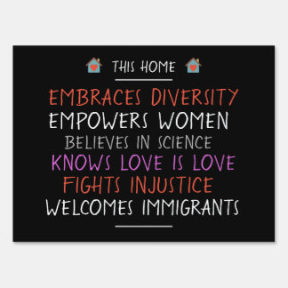 This Home Embraces Diversity Yard Sign
