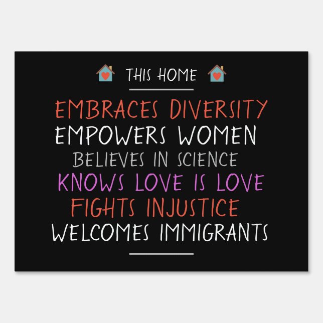 This Home Embraces Diversity Yard Sign (Front)