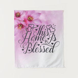This Home Is Blessed   Pink Floral Tapestry