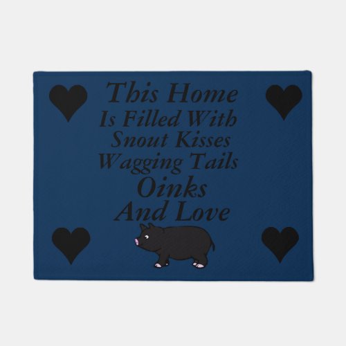 This home is filled with Snout kisses Doormat