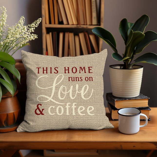 This Home Runs On Love And Coffee Quote Wordart Throw Pillow (Creator Uploaded)