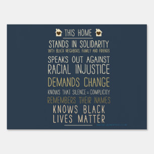 This Home Stands in Solidarity With BLM Yard Sign