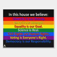 This House Believes Yard Sign