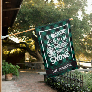 This House is Guarded By Magical Gnomes Custom Flag