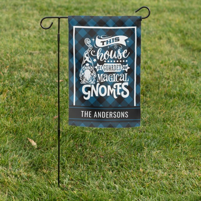 This House Is Guarded By Magical Gnomes Custom Garden Flag (In SItu)