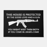 This House Is Protected By The Good Lord &amp; A Gun Doormat at Zazzle