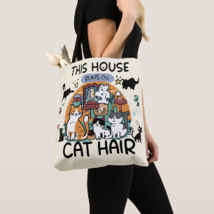This House Runs on Cat Hair Humor Tote Bag