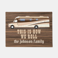 This how we roll rustic wood RV camper / custom Doormat