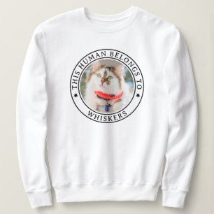 This Human Belongs to Dog Cat Name - Custom Photo Sweatshirt