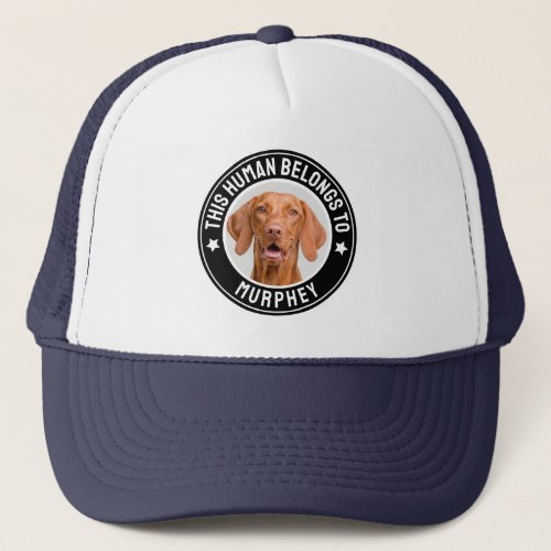 This Human Belongs to Pet Name Custom Photo Funny Trucker Hat